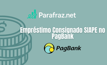 Empréstimo Consignado SIAPE no PagBank: Veja tudo o que você precisa saber